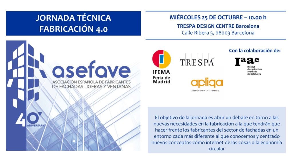 Acércate el próximo 25 de Octubre a la JORNADA TÉCNICA FABRICACIÓN 4.0 en Barcelona